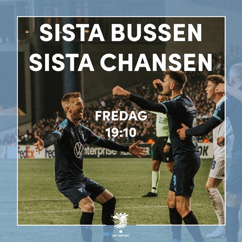Malmö FF: Sista bussen – sista chansen!